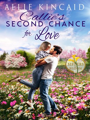 cover image of Callie's Second Chance for Love